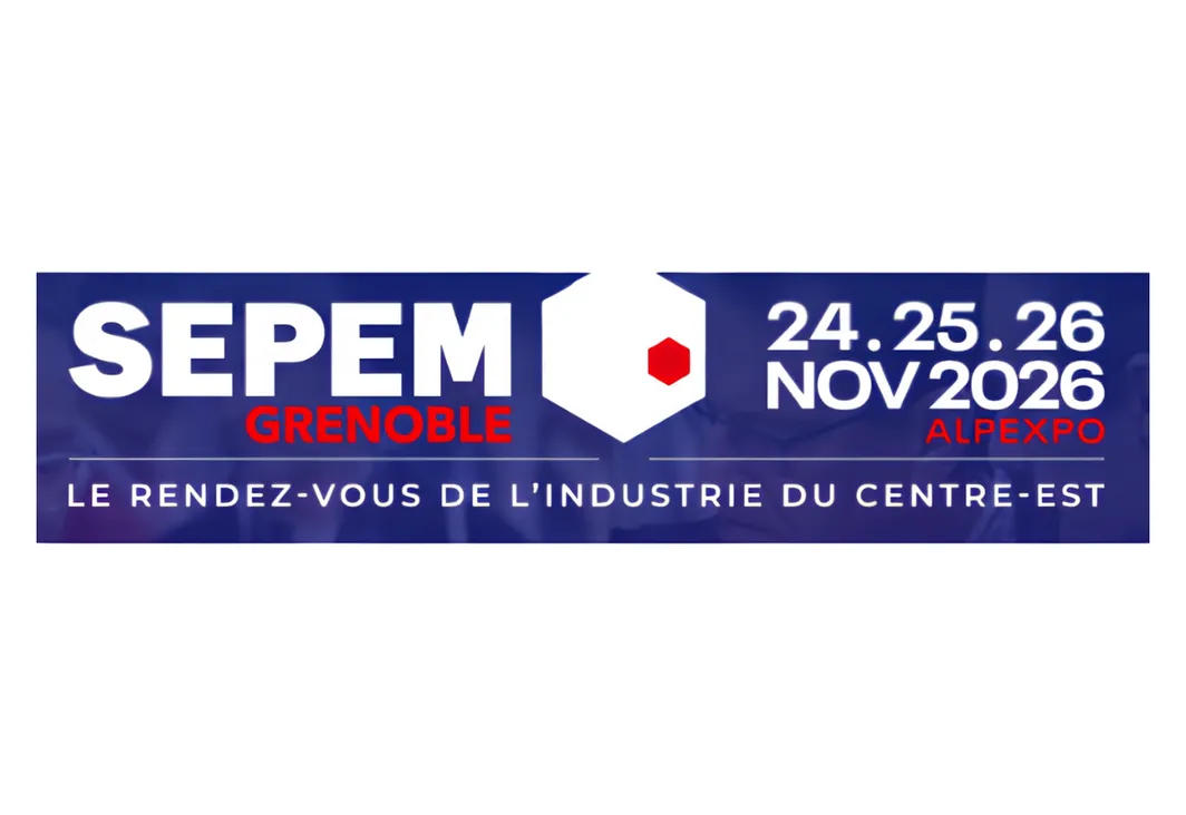 SEPEM Grenoble 2026: where industrial innovation comes together